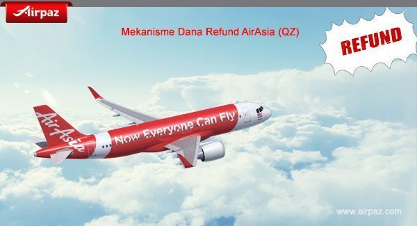 Mekanisme Dana Refund AirAsia